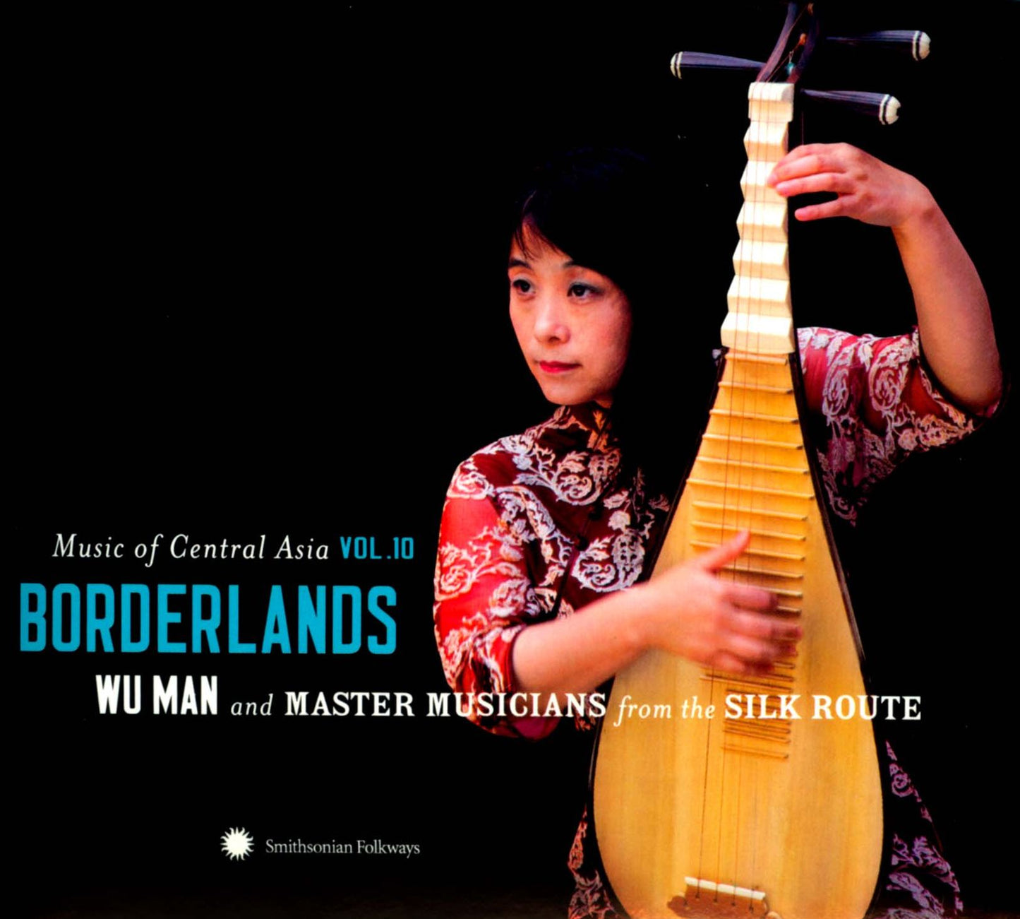 Music of Central Asia Vol. 10 - Borderlands [CD/DVD]