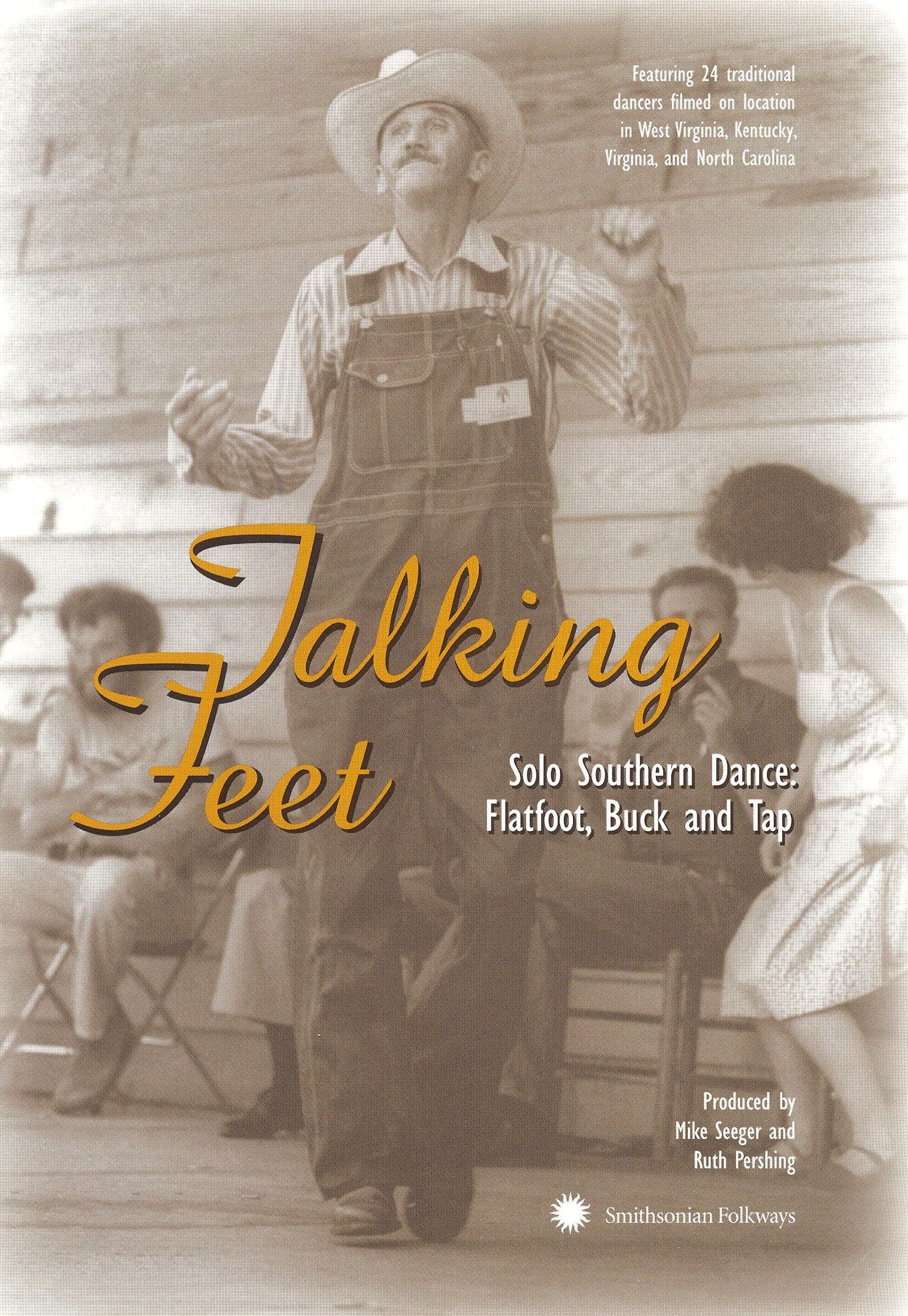 Talking Feet: Solo Southern Dance - Flatfoot, Buck and Tap