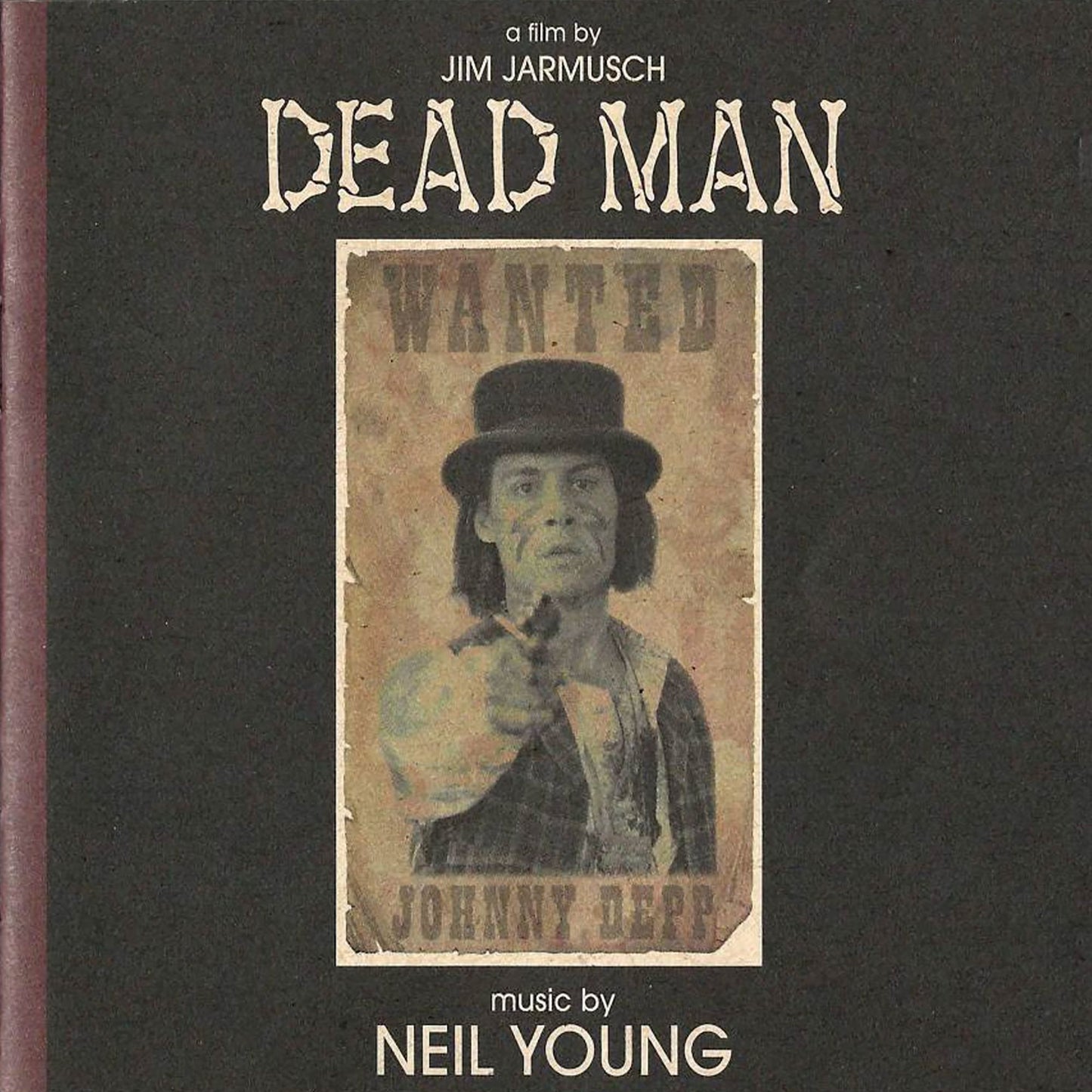Dead Man: A Film By Jim Jarmusch (Neil Young)