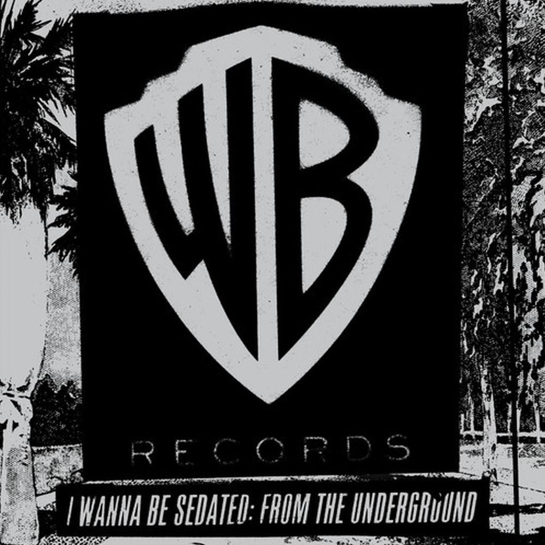 I Wanna Be Sedated: From the Underground