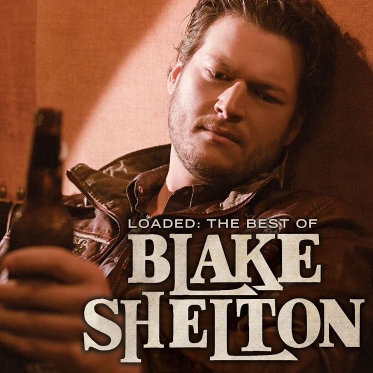Loaded: The Best Of Blake Shelton [Lp]