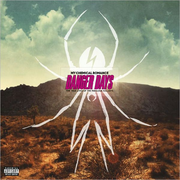 Danger Days: The True Lives Of The Fabulous Killjoys