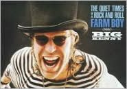 The Quiet Times Of A Rock And Roll Farm Boy