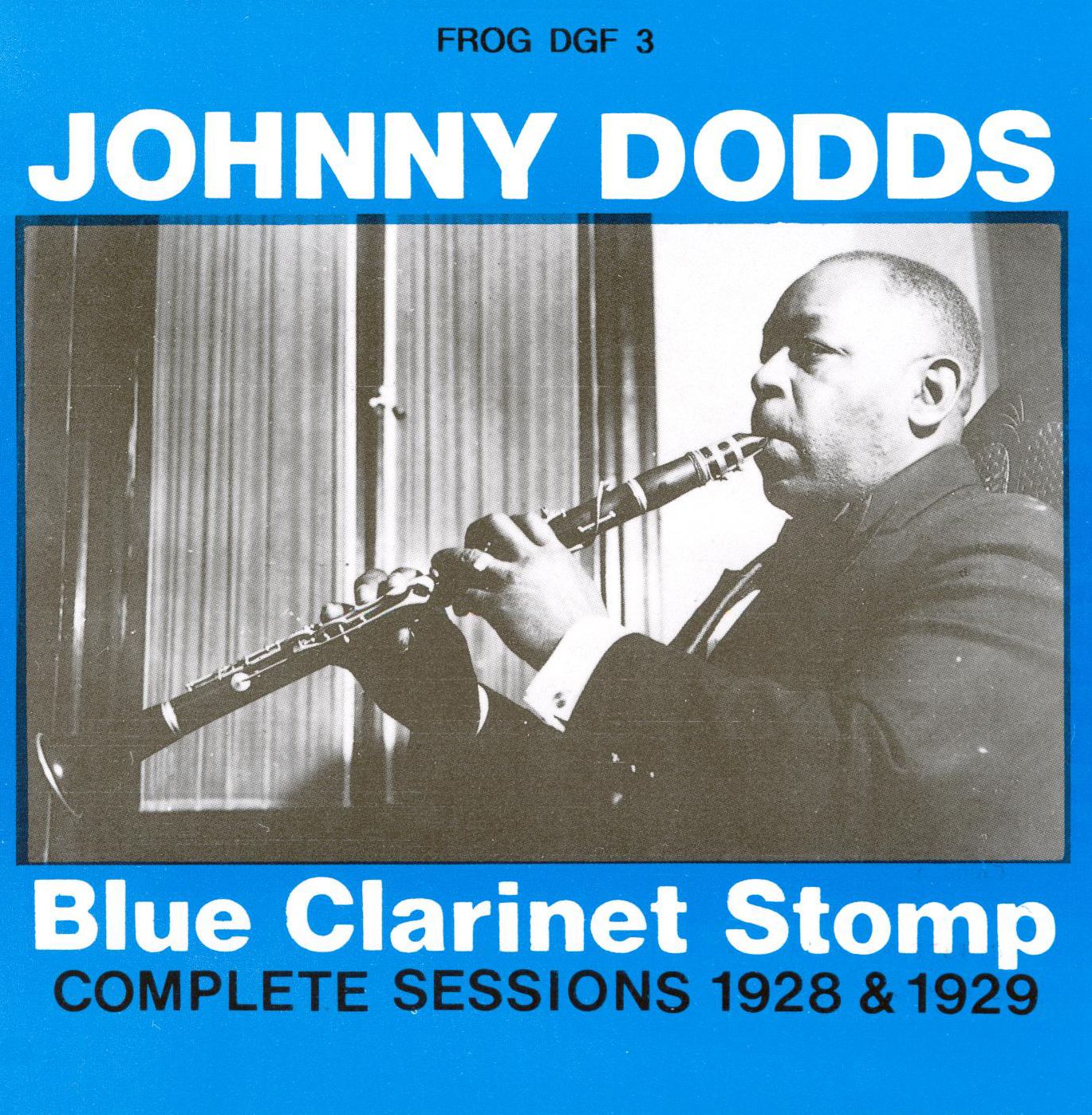 Blue Clarinet Stomp: Complete Sessions 1928 & 1929
