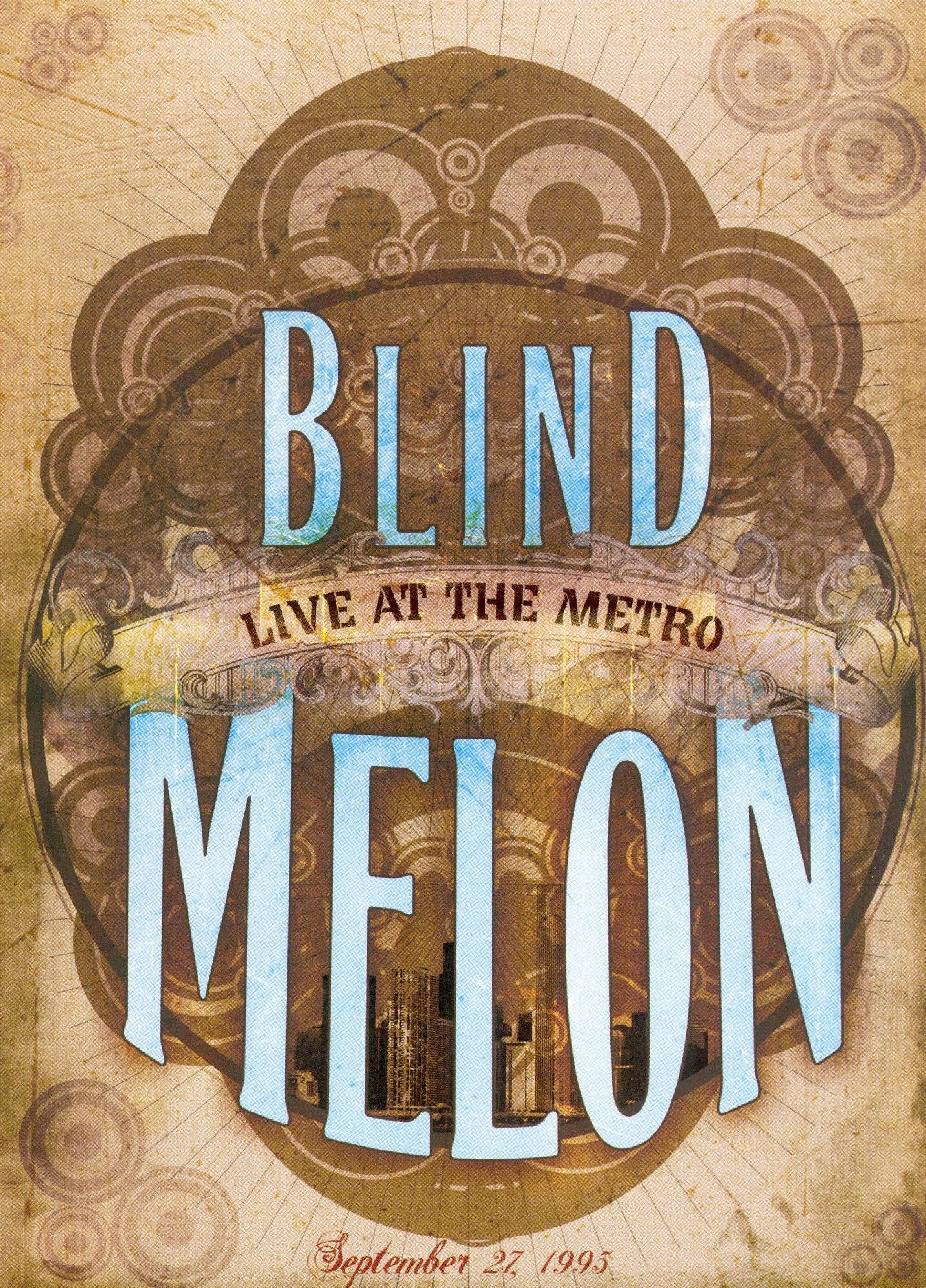 Blind Melon: Live at the Metro - September 27, 1995