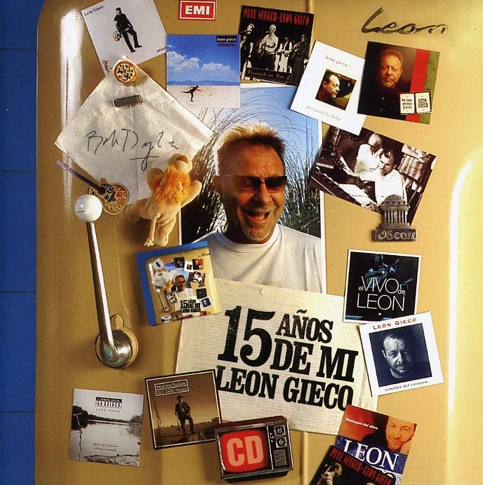 Leon Gieco: 15 Anos de Mi