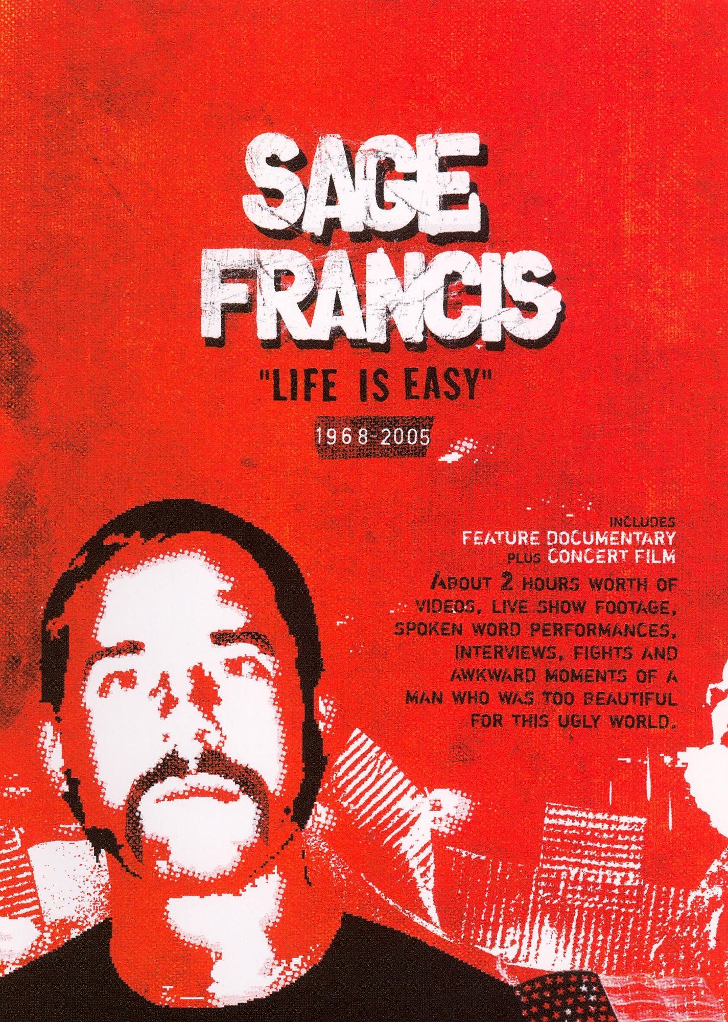 Sage Francis: Life Is Easy 1968-2005