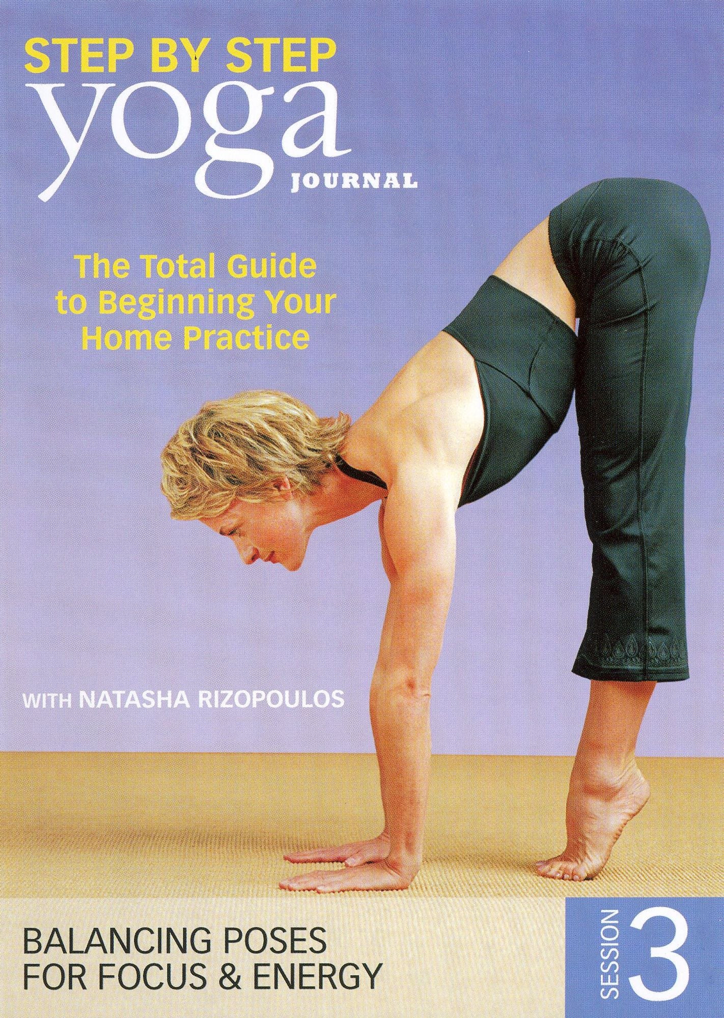 Yoga Journal's: Beginning Yoga Step by Step Session 3