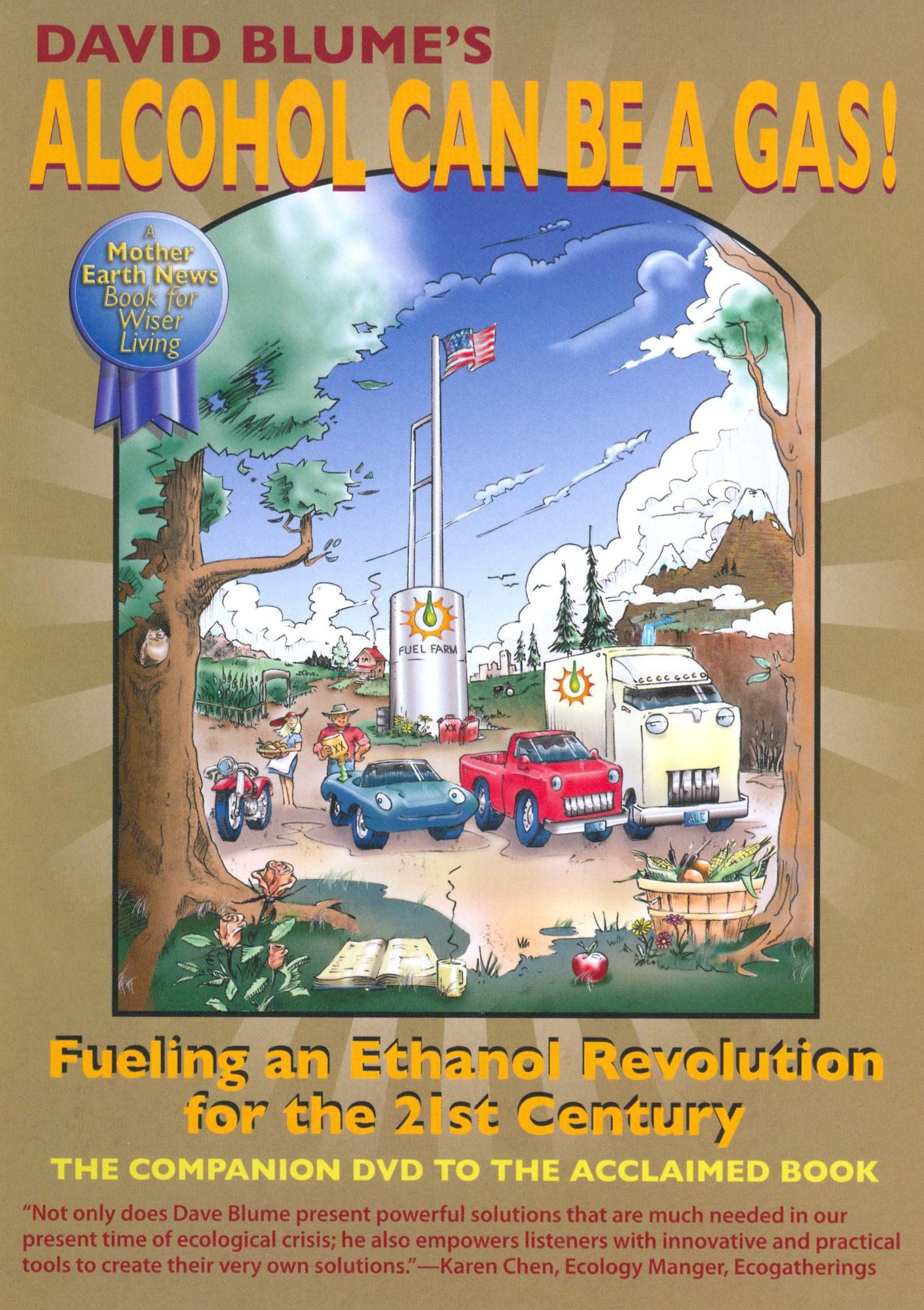 Alcohol Can Be a Gas: Fueling an Ethanol Revolution for the 21st Century