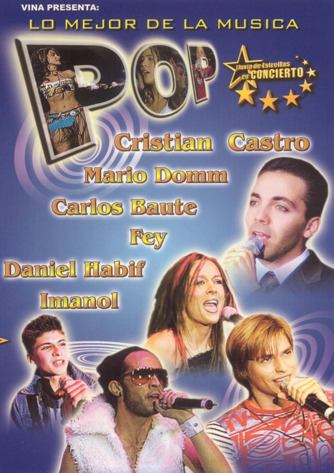 Lo Mejor de la Musica Pop: Lluvia de Estrellas en Concierto