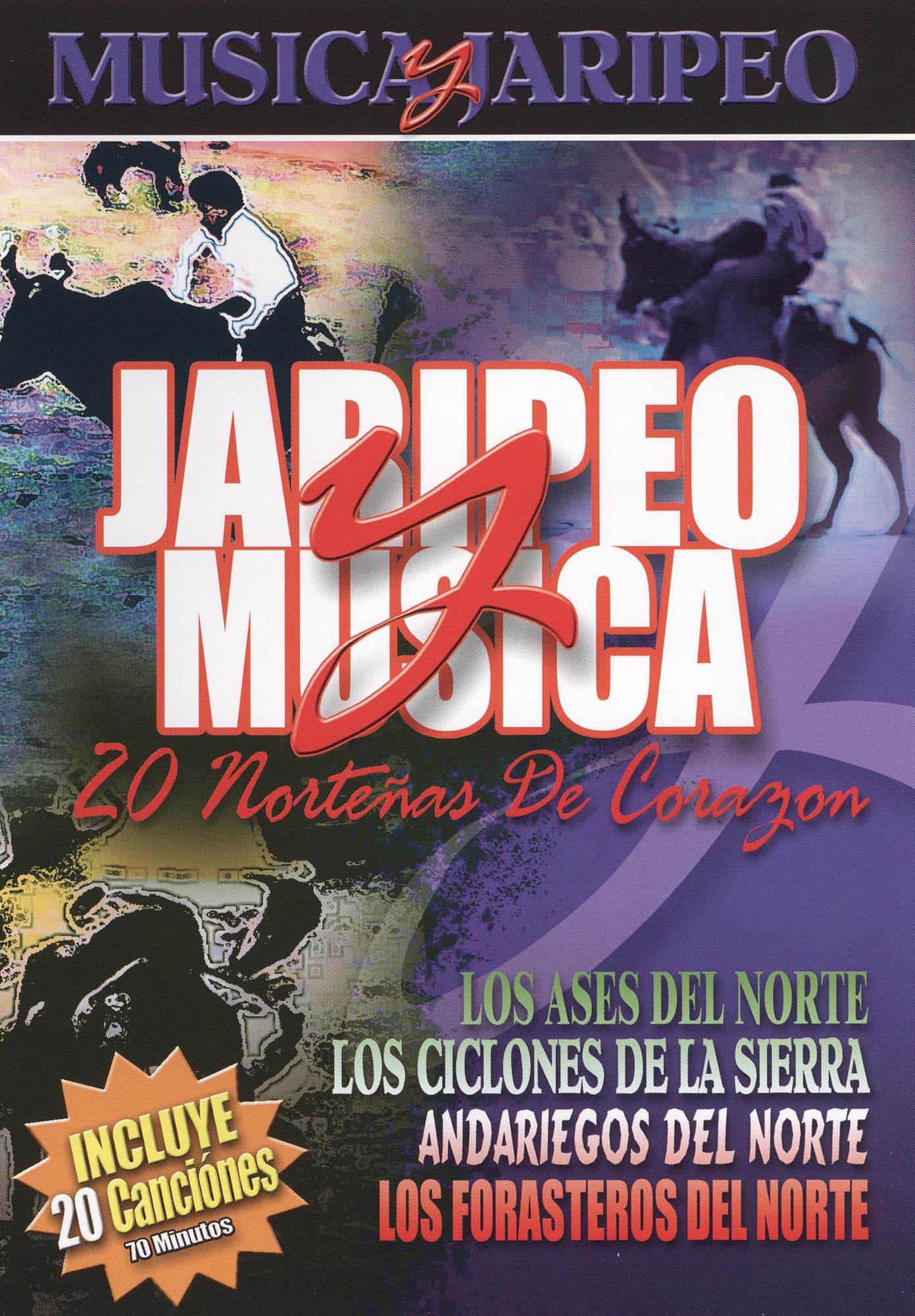 Jaripeo y Musica: 30 Nortenas de Corazon