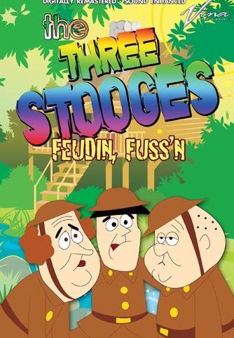 The Three Stooges: Feudin', Fuss'n