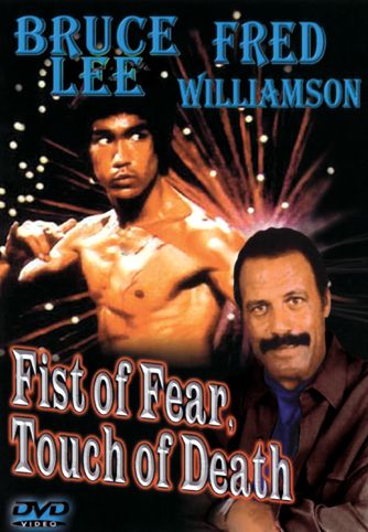 Fist of Fear, Touch of Death