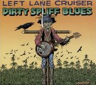 Dirty Spliff Blues