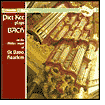 Bach: Organ Works, Vol. 1