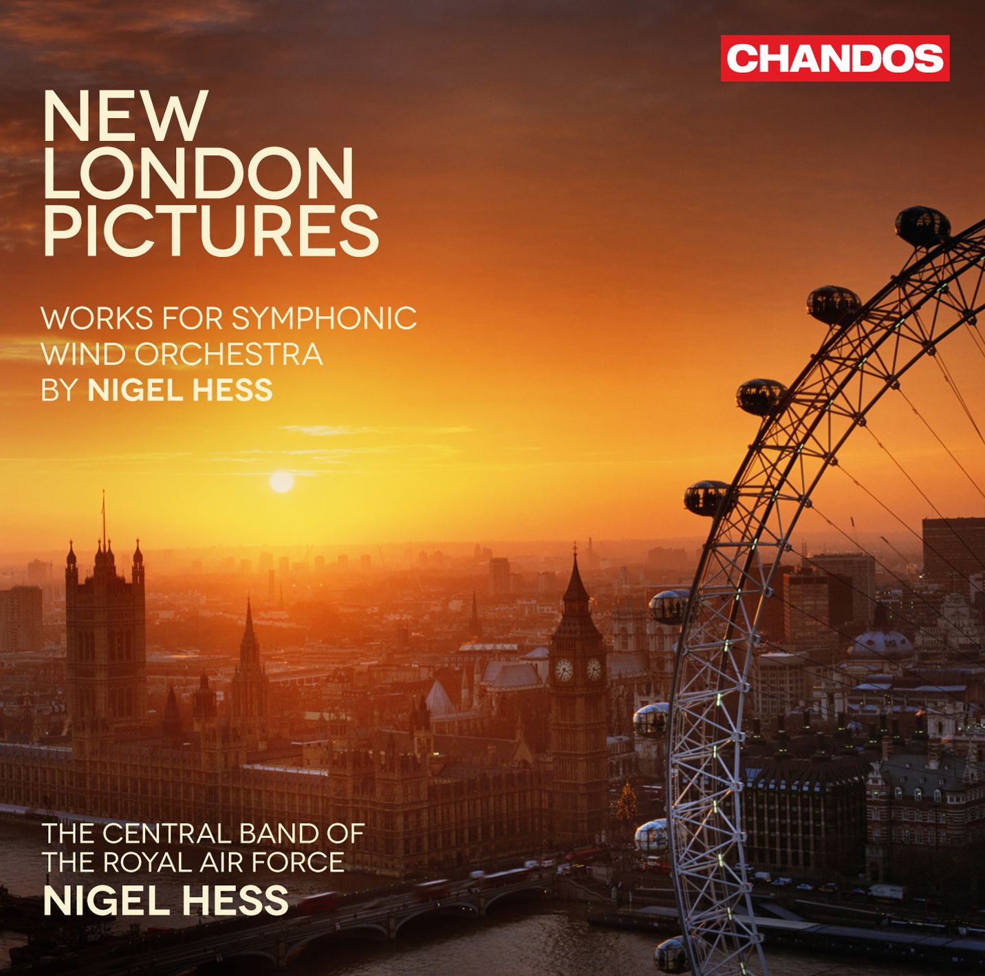 New London Pictures - Works For Symphonic Wind (Hess / Central Band Of The Royal Air Force)