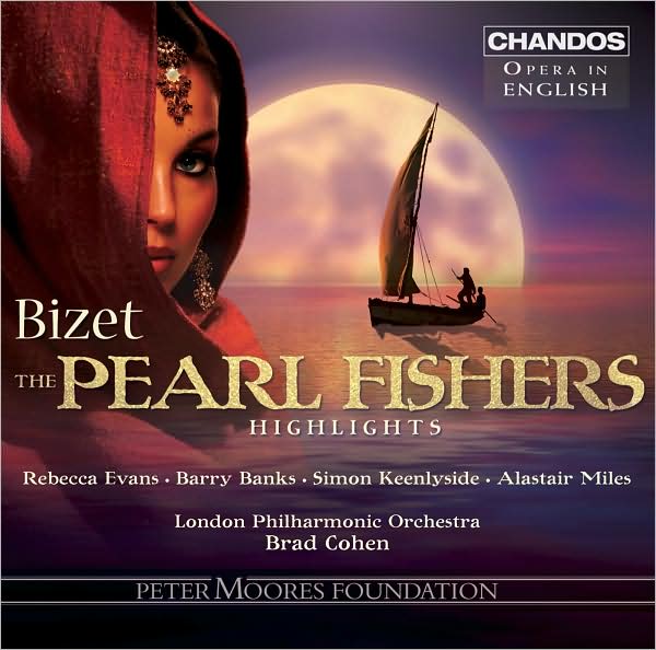 Georges Bizet: The Pearl Fishers [Highlights / Sung in English]