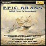 Epic Brass: British Music For Brass Band