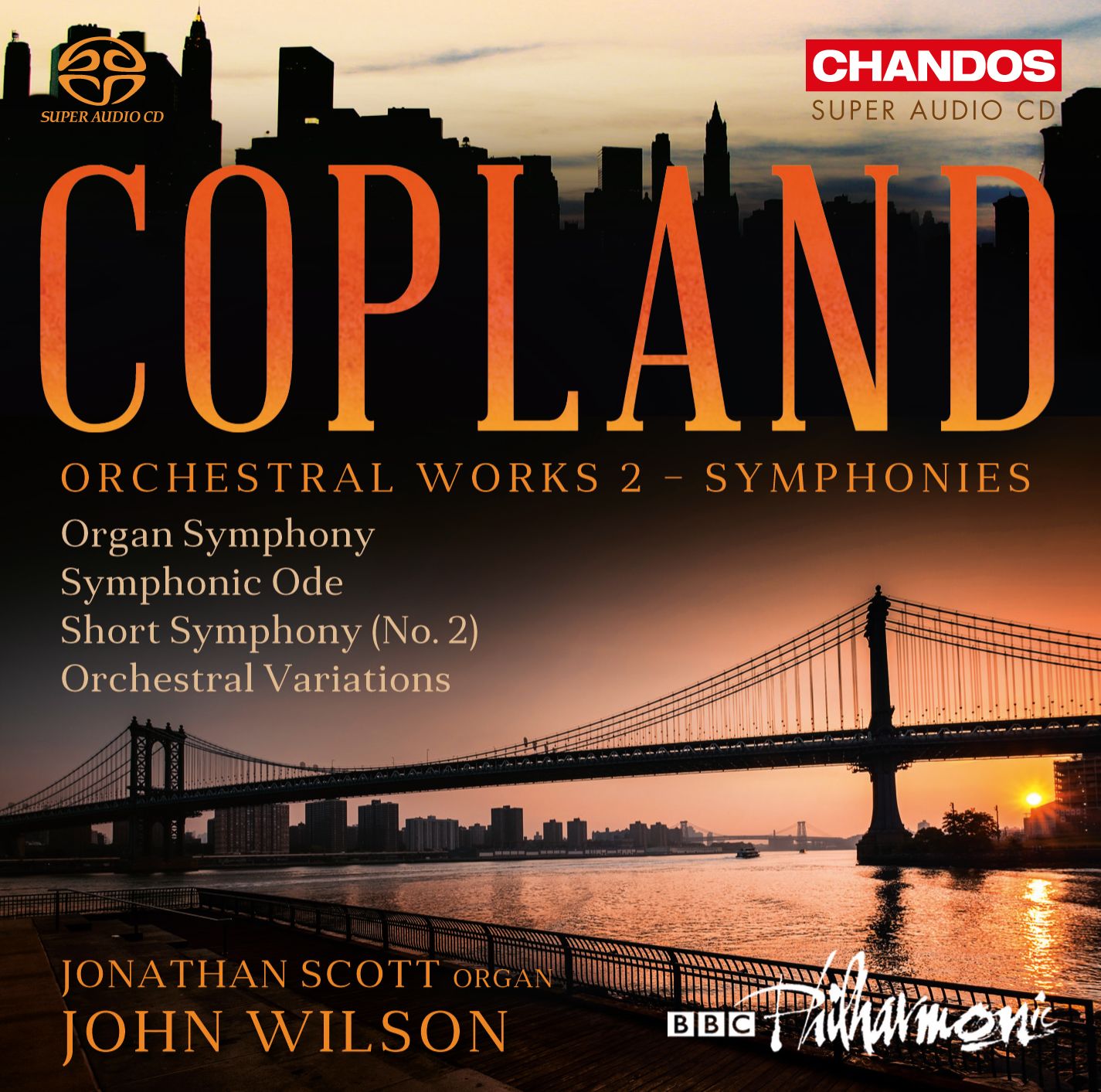 Copland: Orchestral Works 2 (J. Wilson / J. Scott)