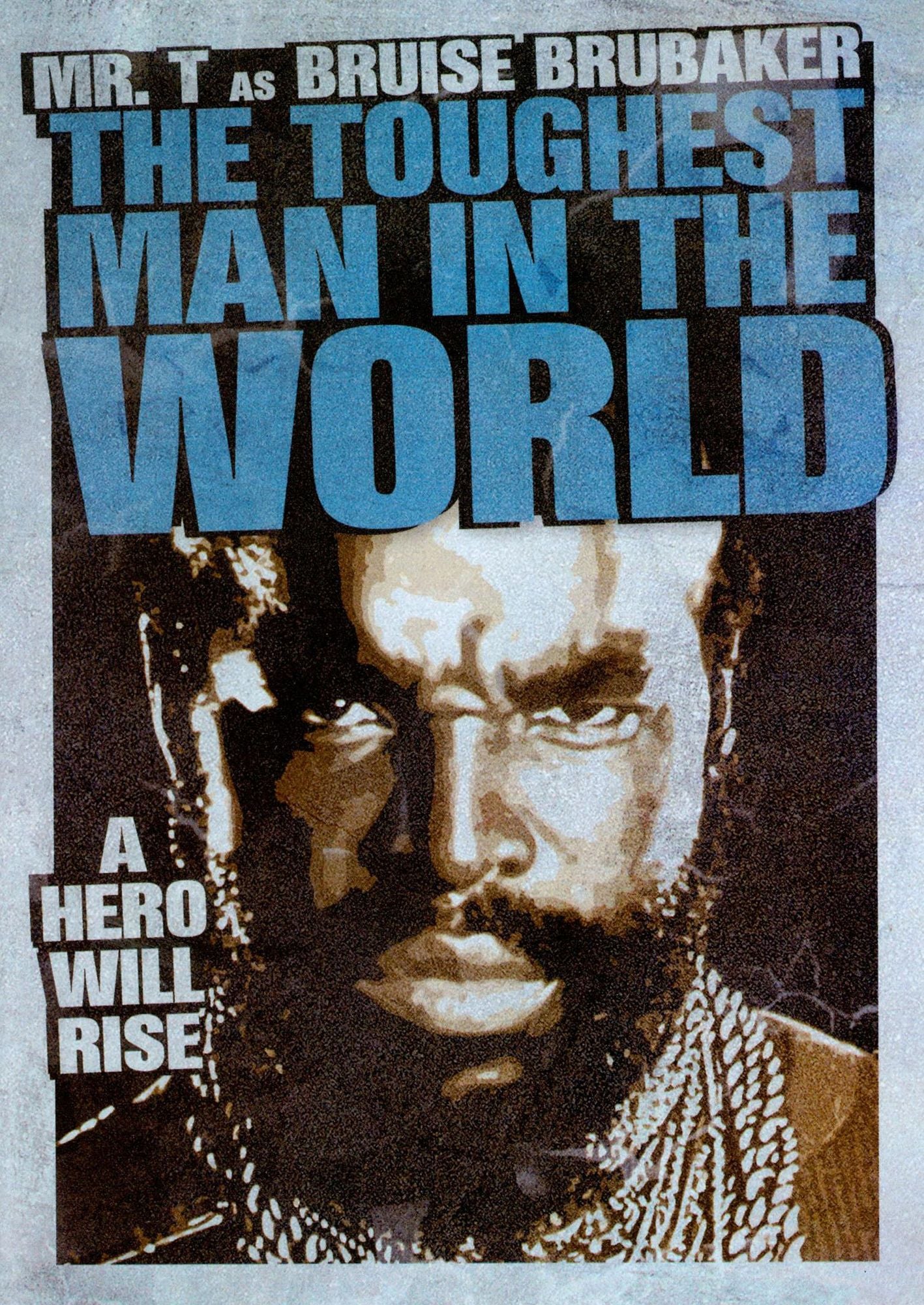 The Toughest Man in the World