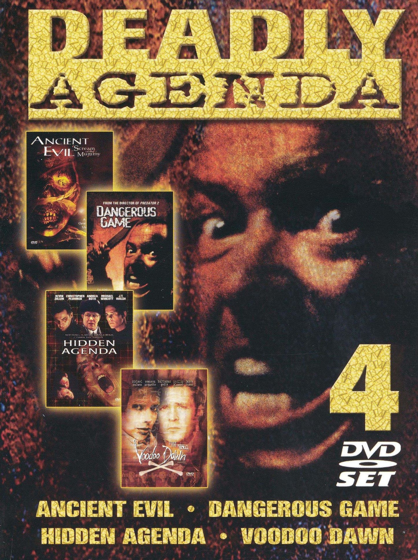 Deadly Agenda: Ancient Evil/Dangerous Game/Hidden Agenda/Voodoo Dawn [4 Discs]