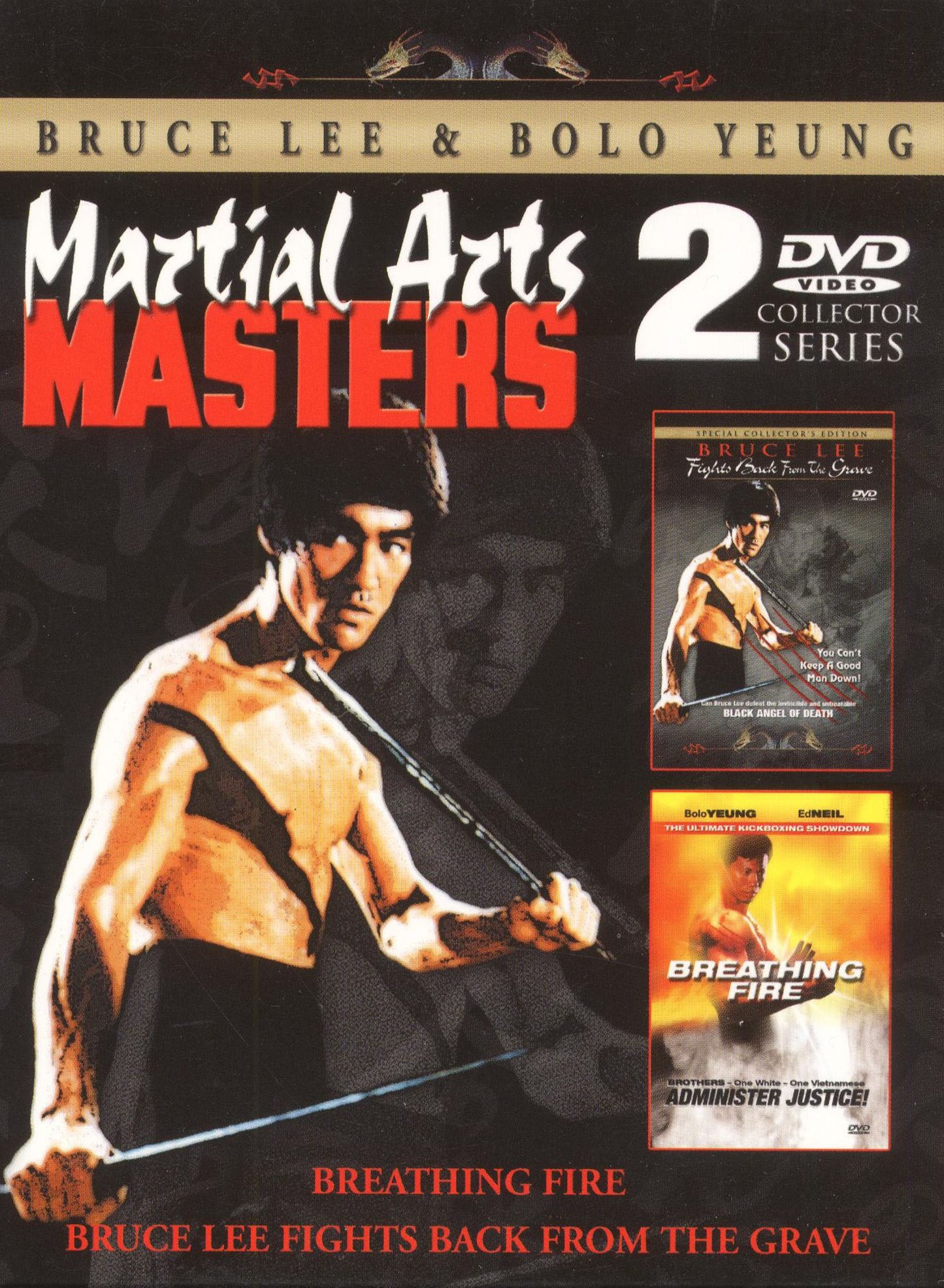 Martial Arts Masters: Breathing Fire/Bruce Lee Fights Back From the Grave