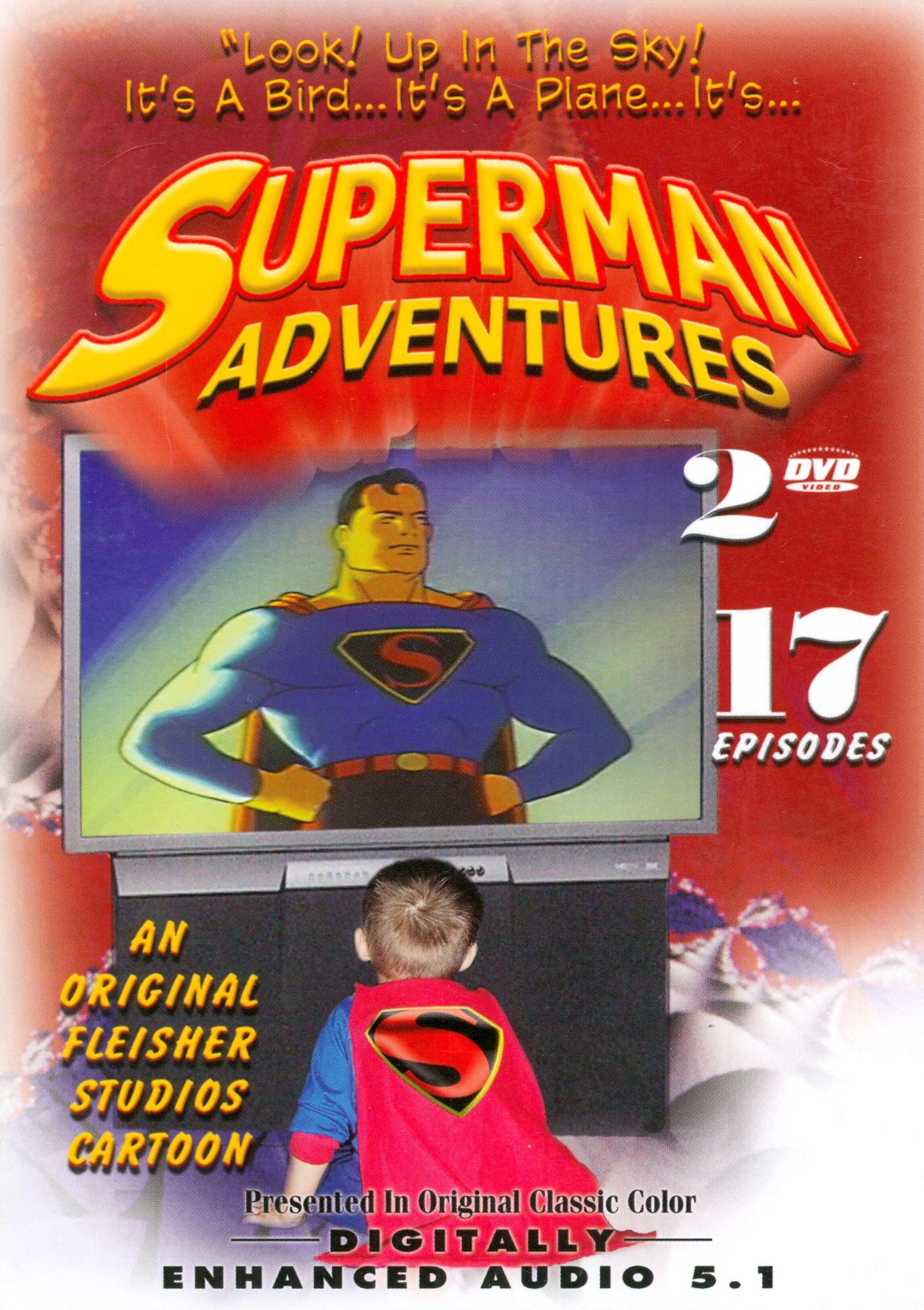 Superman Adventures: "Look! Up in the Sky! It's a Bird...It's a Plane... It's Superman!" [2 Discs]