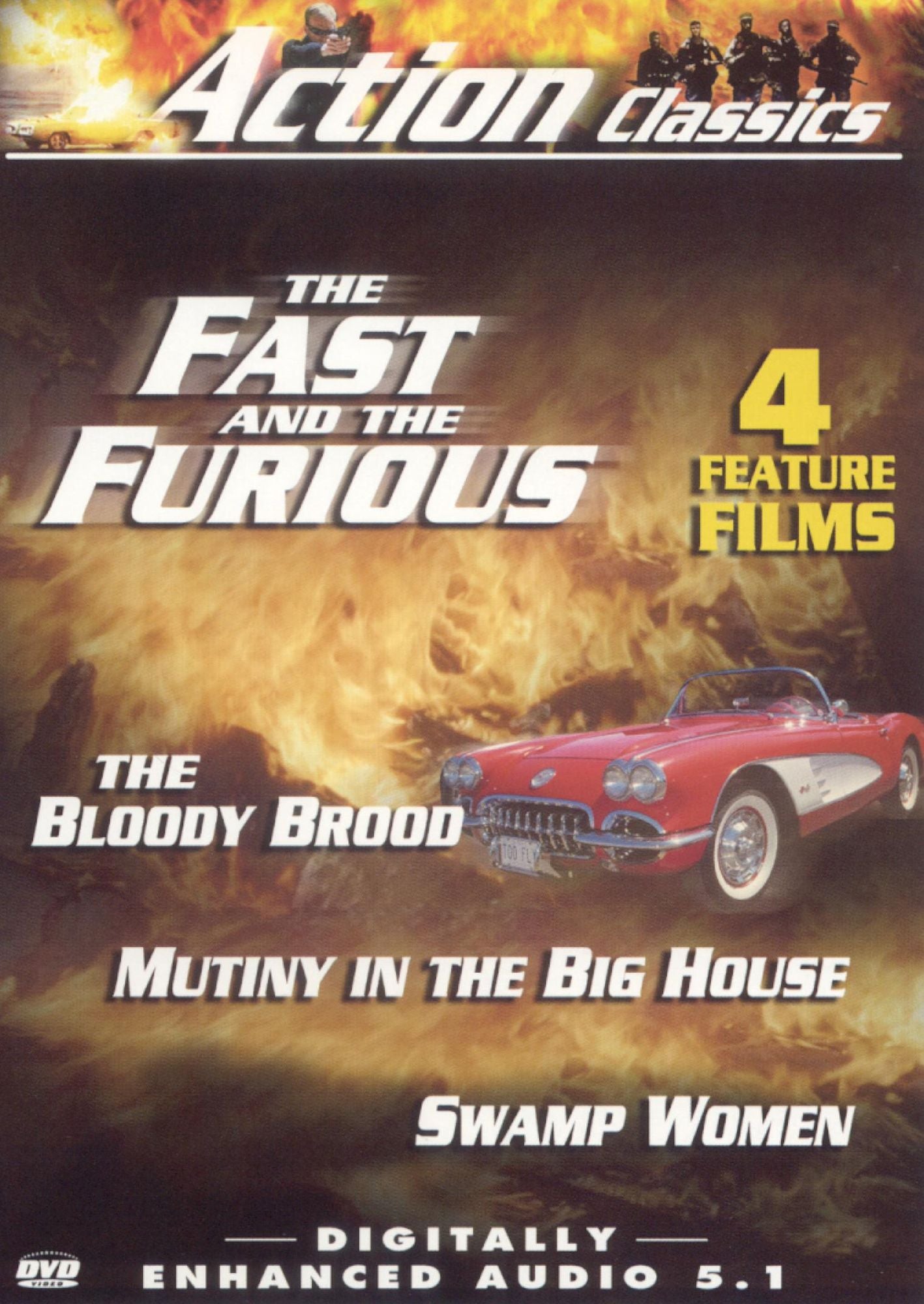 Action Classics: The Bloody Brood/The Fast and the Furious/Mutiny in the Big House/Swamp Women