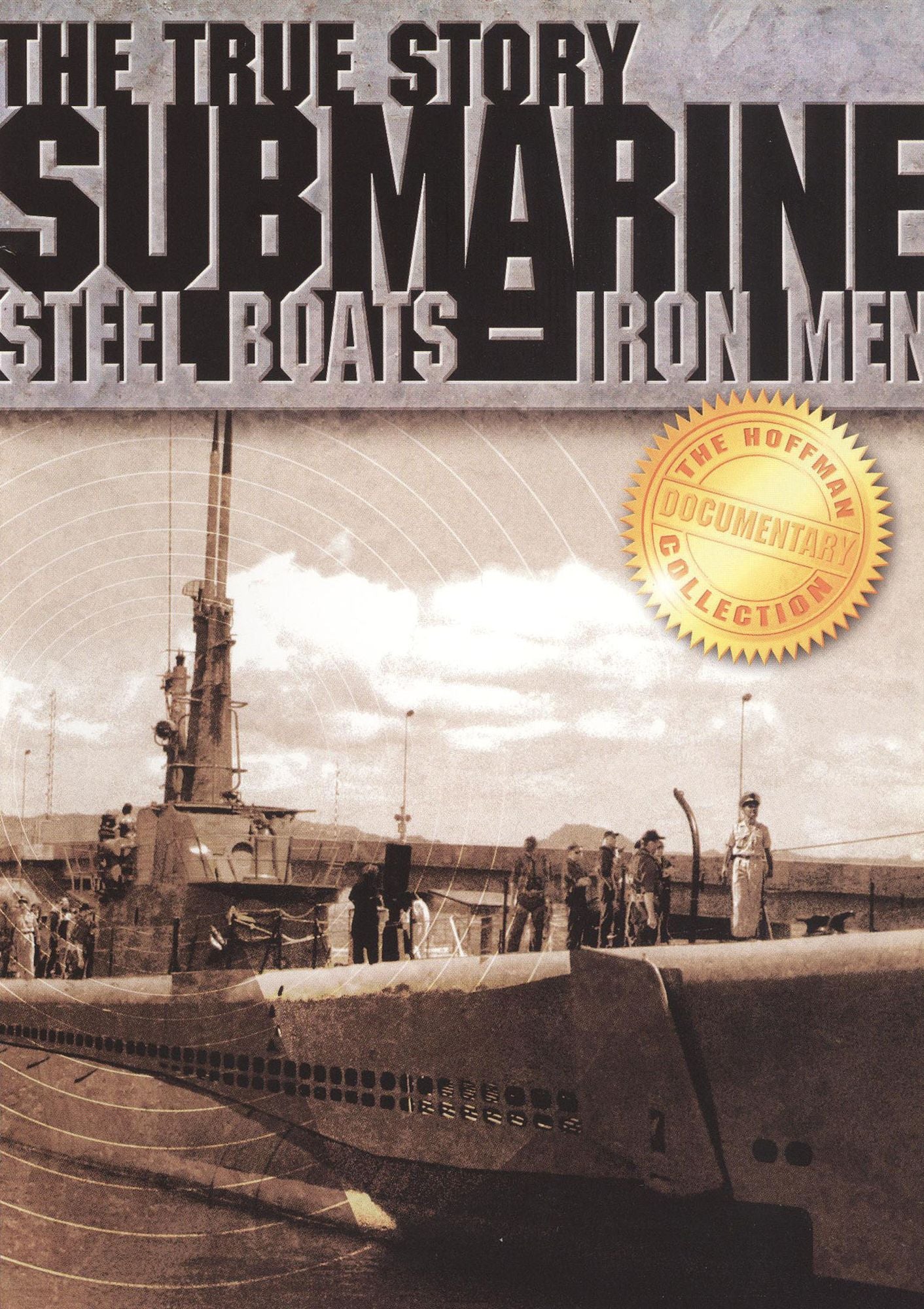 Submarine: Steel Boats - Iron Men