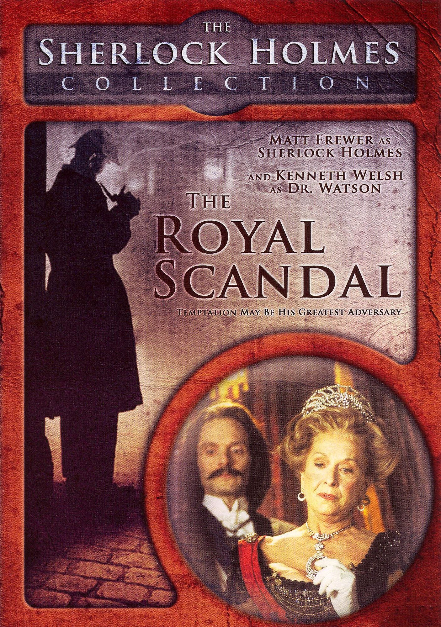The Sherlock Holmes: The Royal Scandal