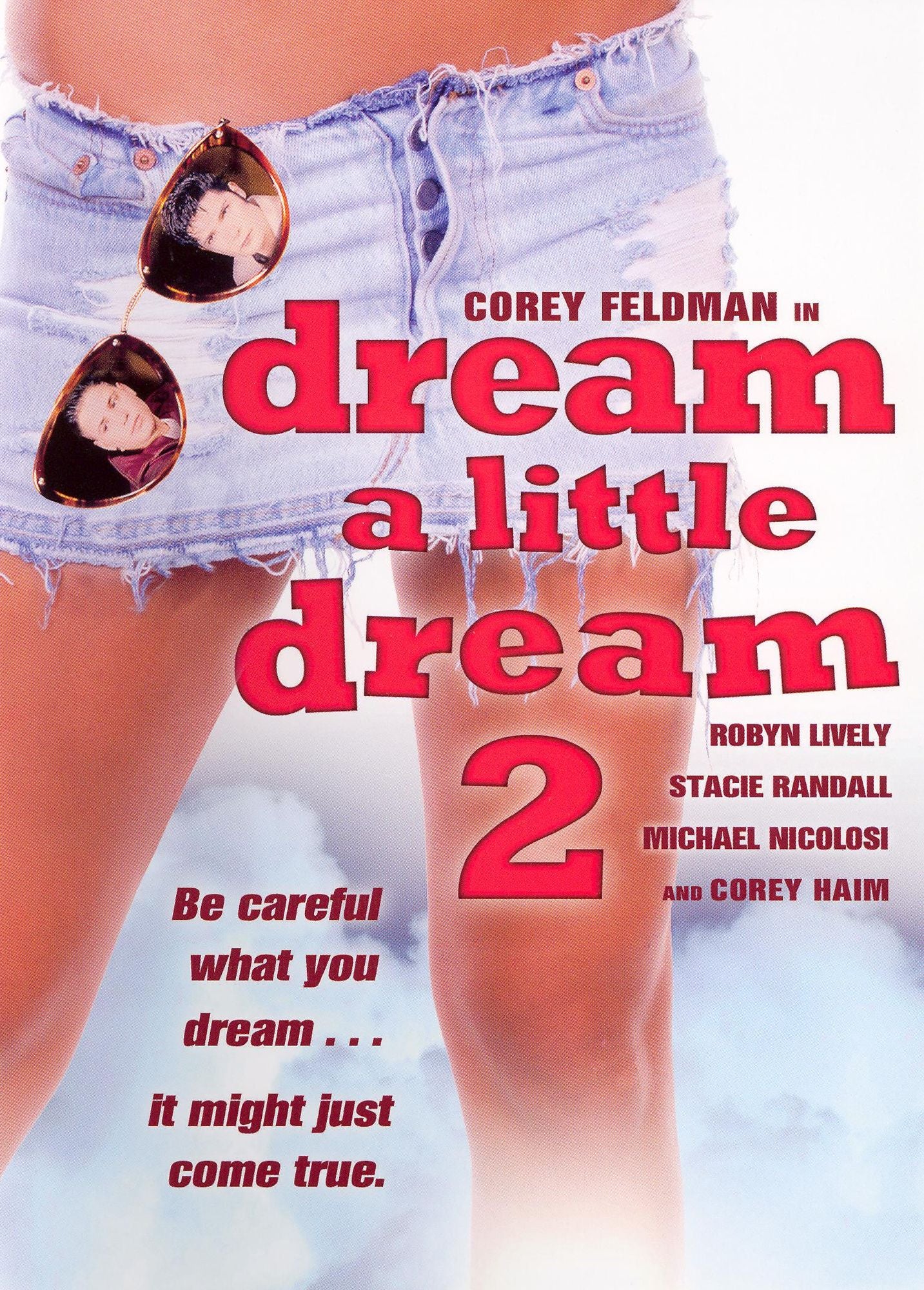 Dream a Little Dream 2