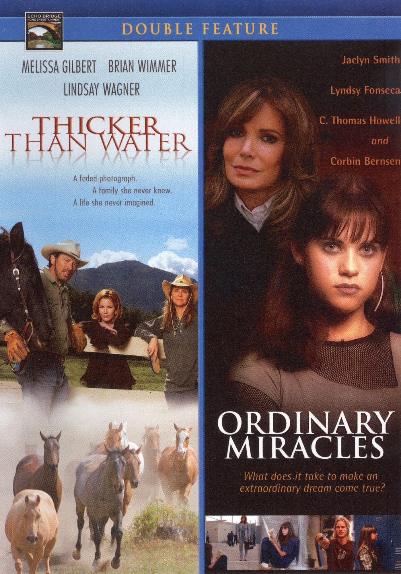 Thicker Than Water/Ordinary Miracles