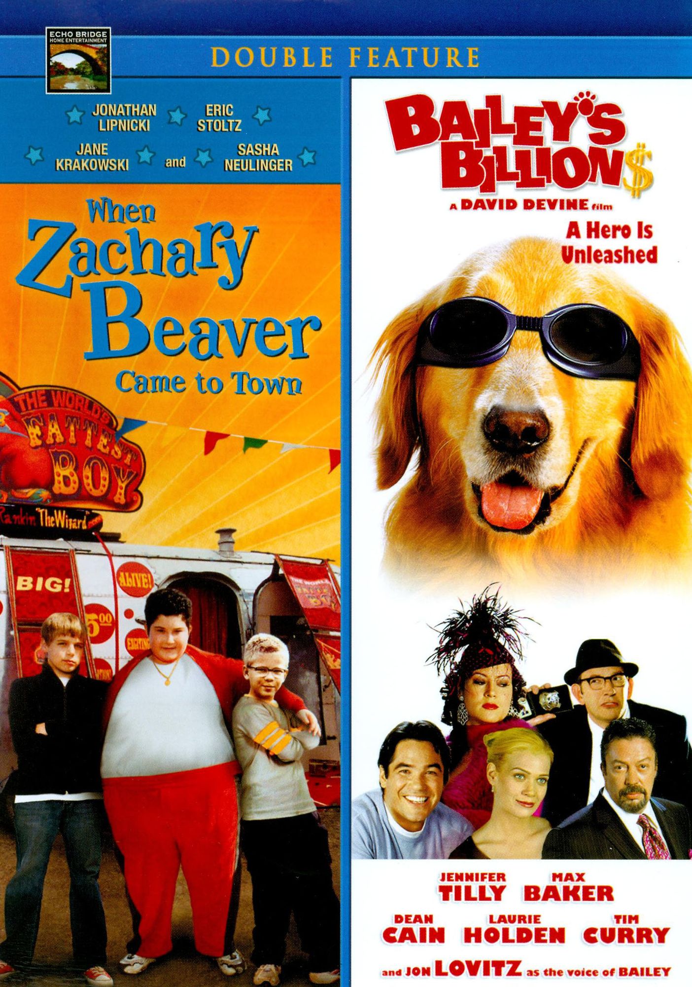 When Zachary Beaver Came to Town/Bailey's Billion$