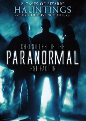 Psi Factor: Chronicles of the Paranormal
