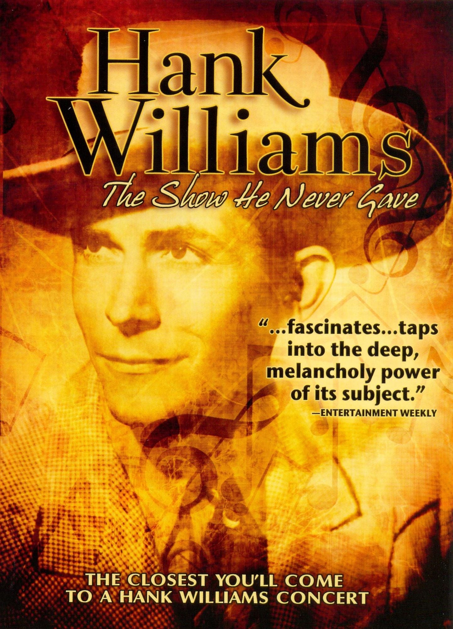 Hank Williams: The Show He Never Gave