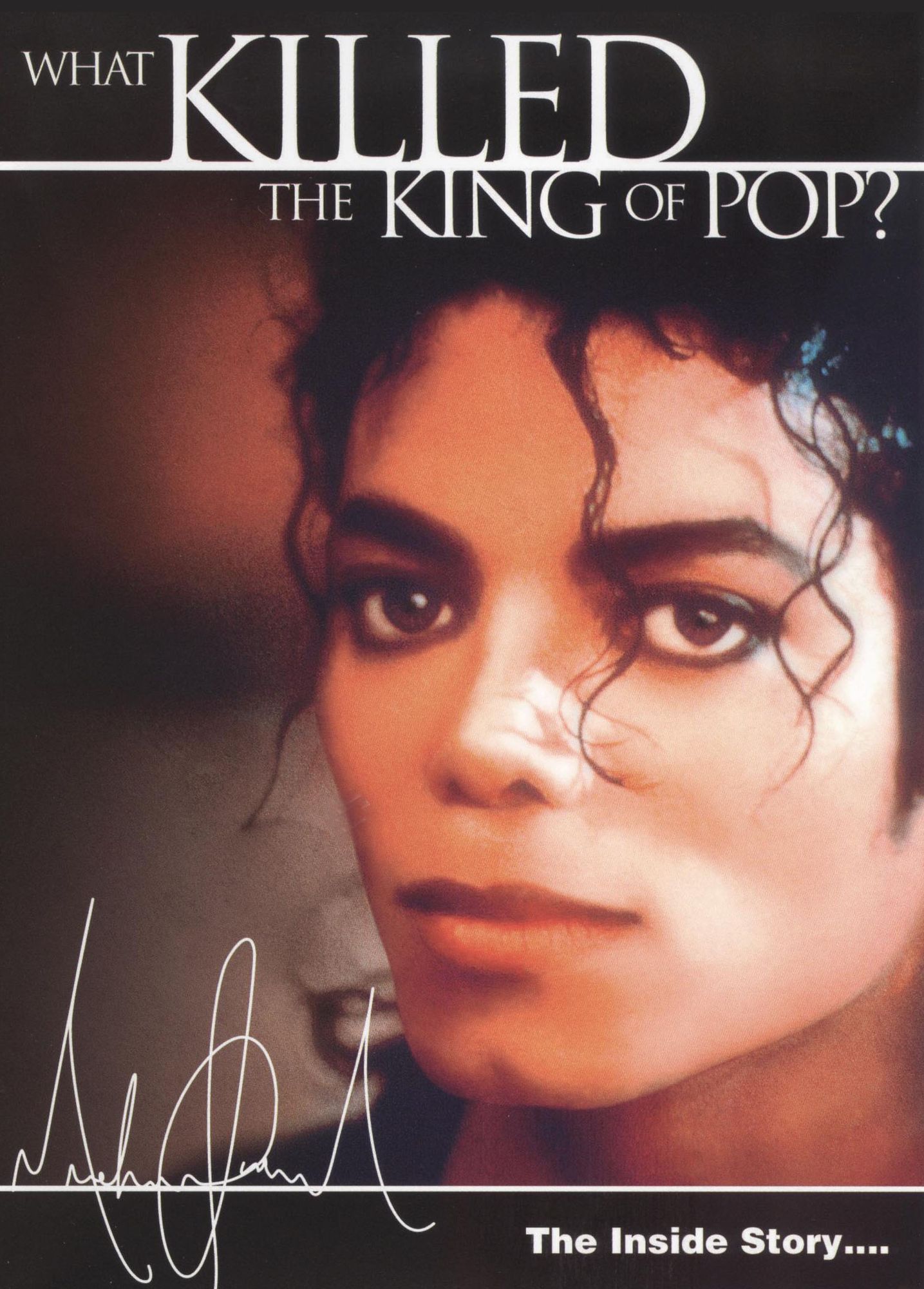 Michael Jackson: The Inside Story - What Killed the King of Pop?
