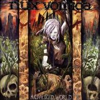 A Civilized World
