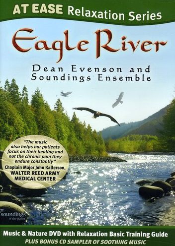 At Ease Relaxation Series: Eagle River