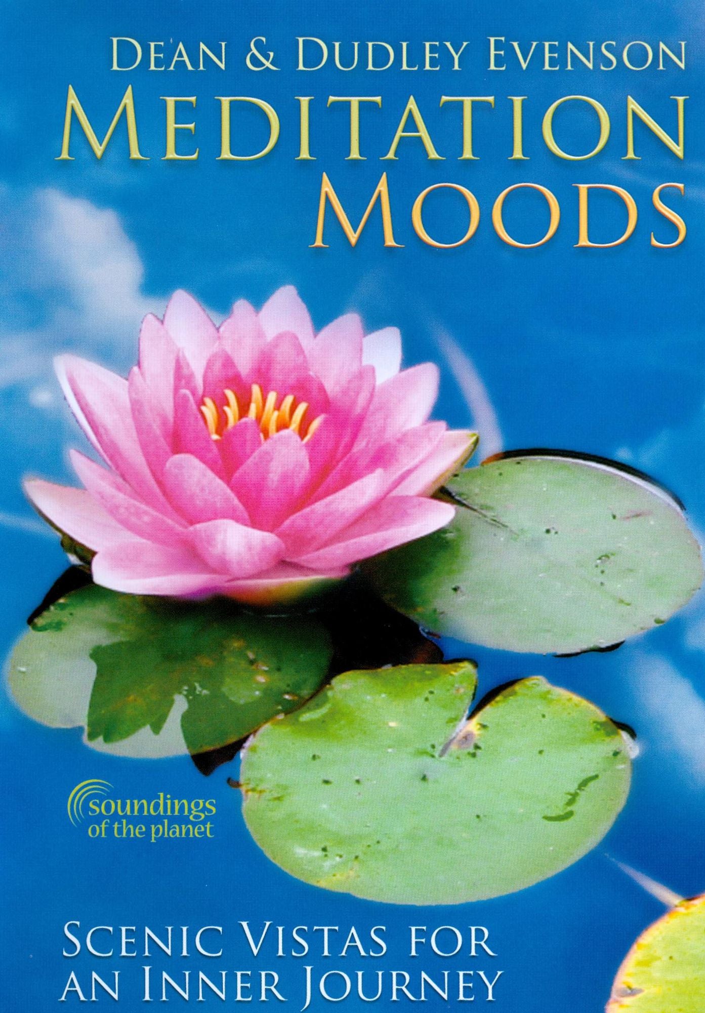 Dean and Dudley Evenson: Meditation Moods