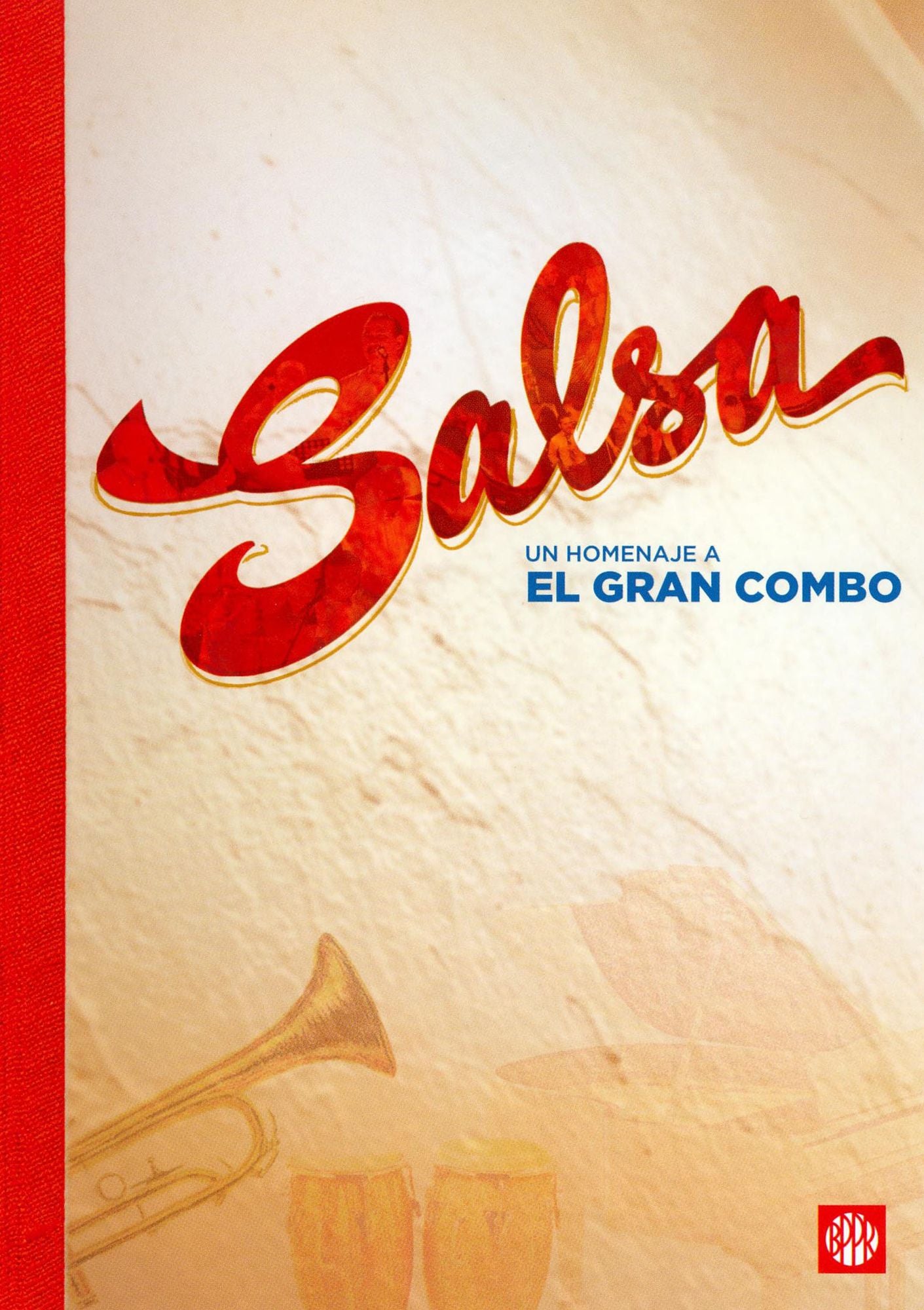 Salsa: Un Homenaje a El Gran Combo