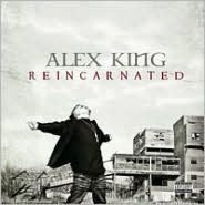 Alex King: Reincarnated [CD/DVD]