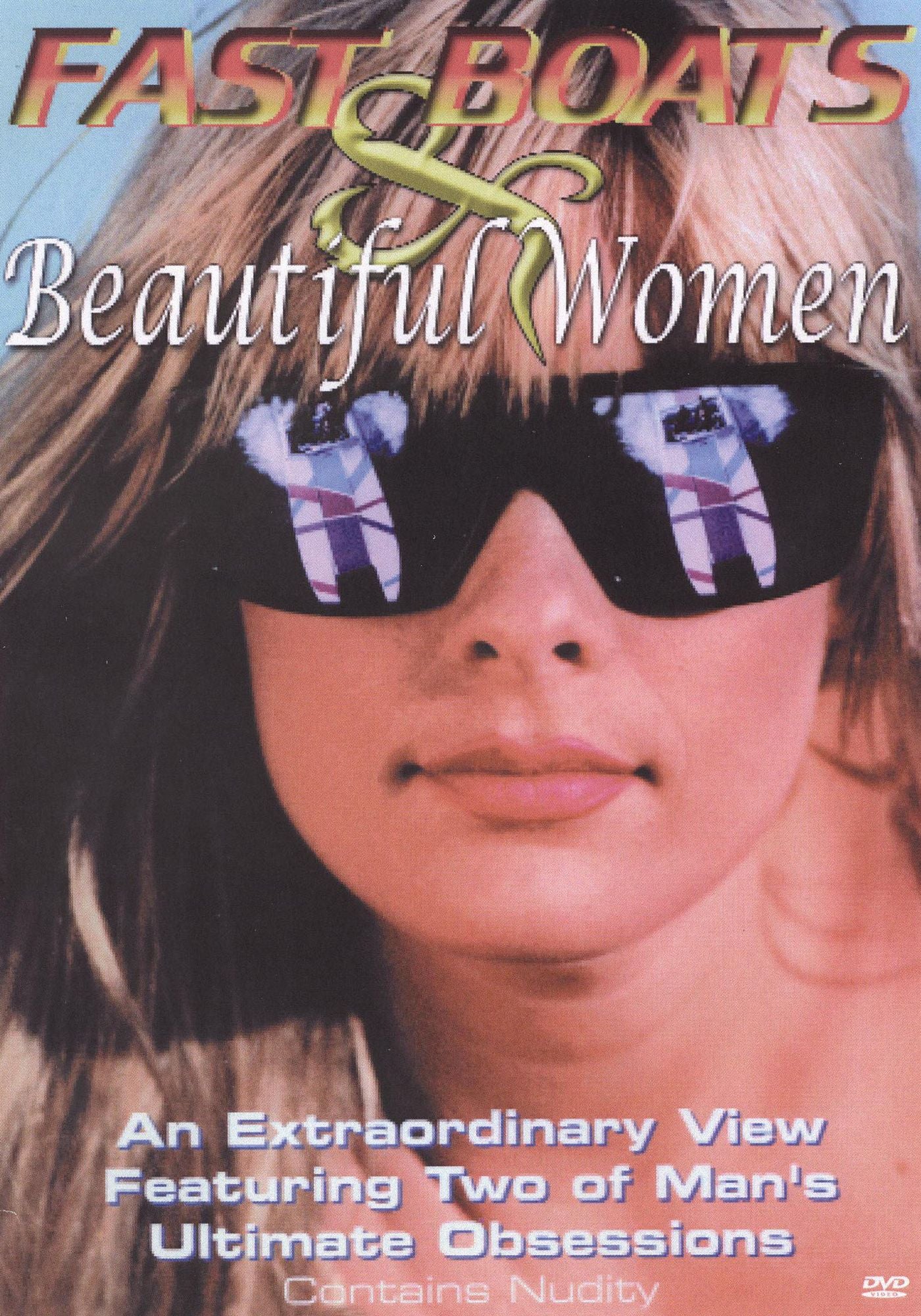 Fast Boats and Beautiful Women