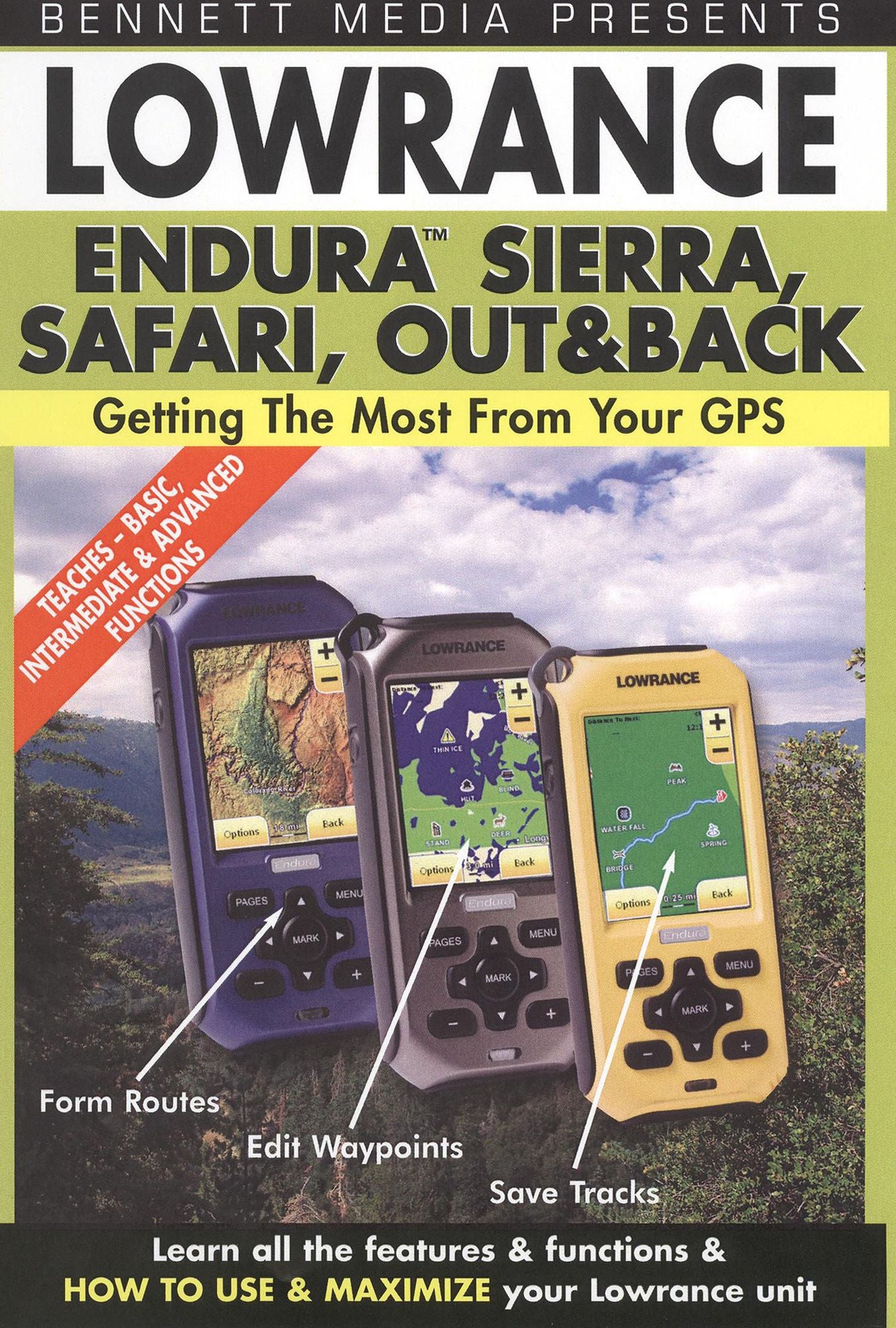 Lowrance Endura Sierra, Safari, and Out&Back