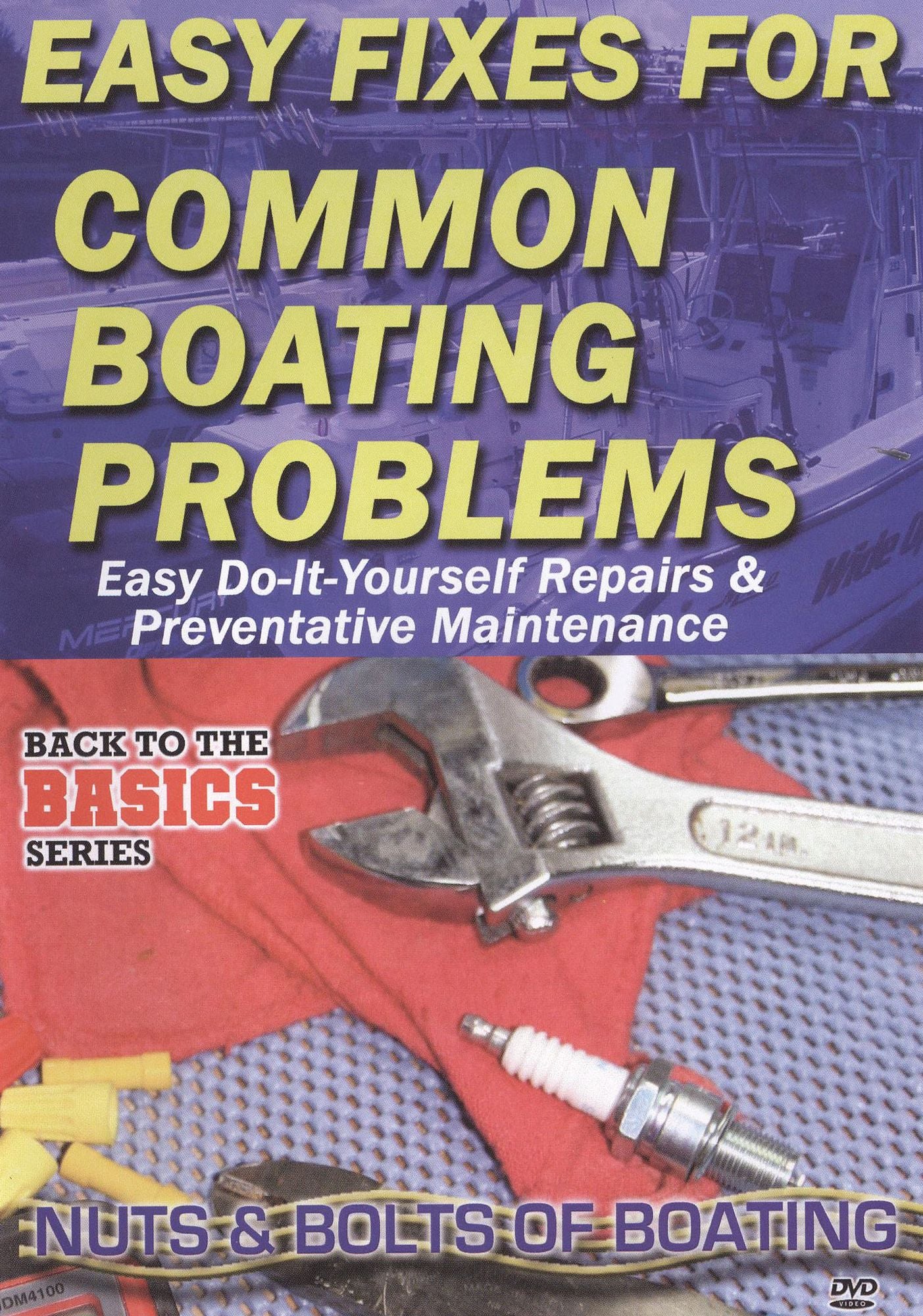 Practical Boater: Easy Fixes To Common Boat Problems.