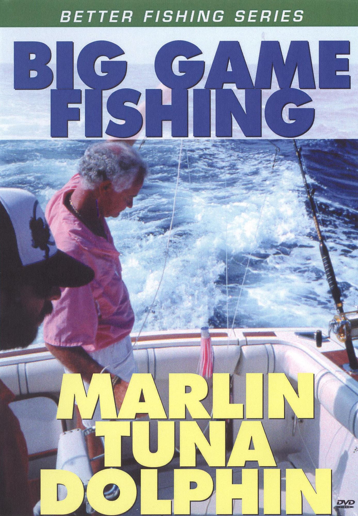 Successful Big Game Fishing: Marlin Tuna and Dolphin