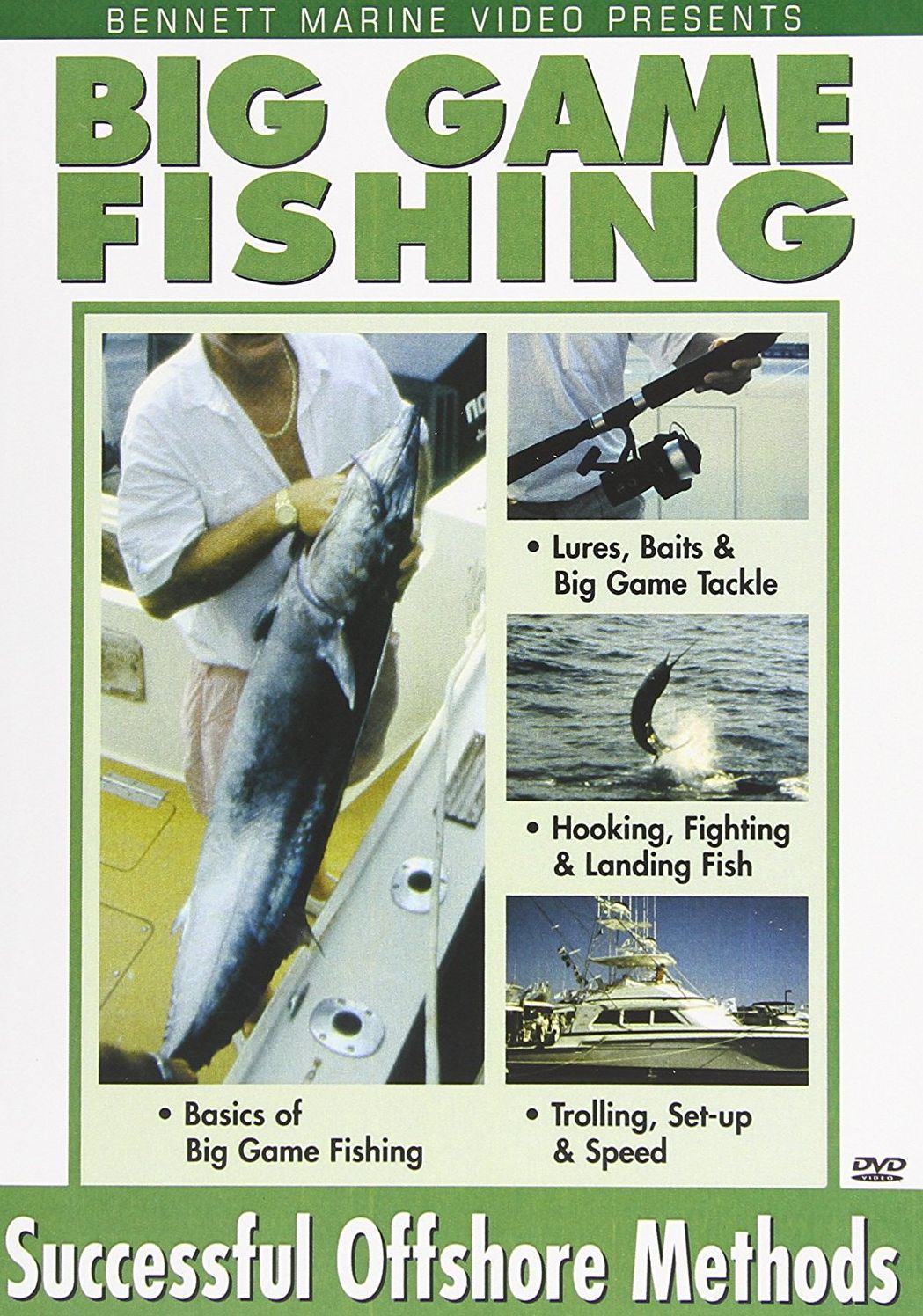 Big Game Fishing: Sucessful Offshore Methods