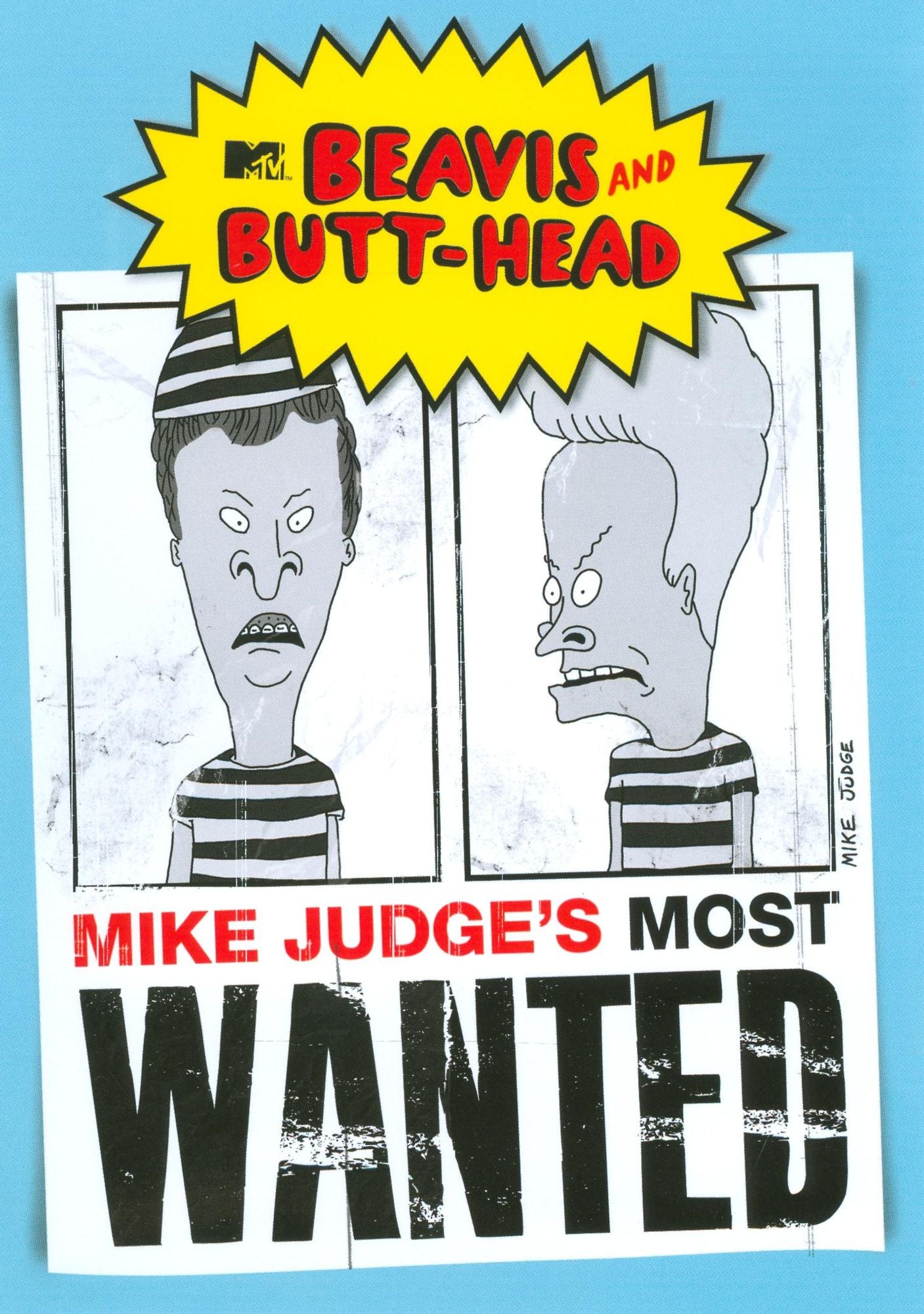 Beavis and Butt-Head: Mike Judge's Most Wanted