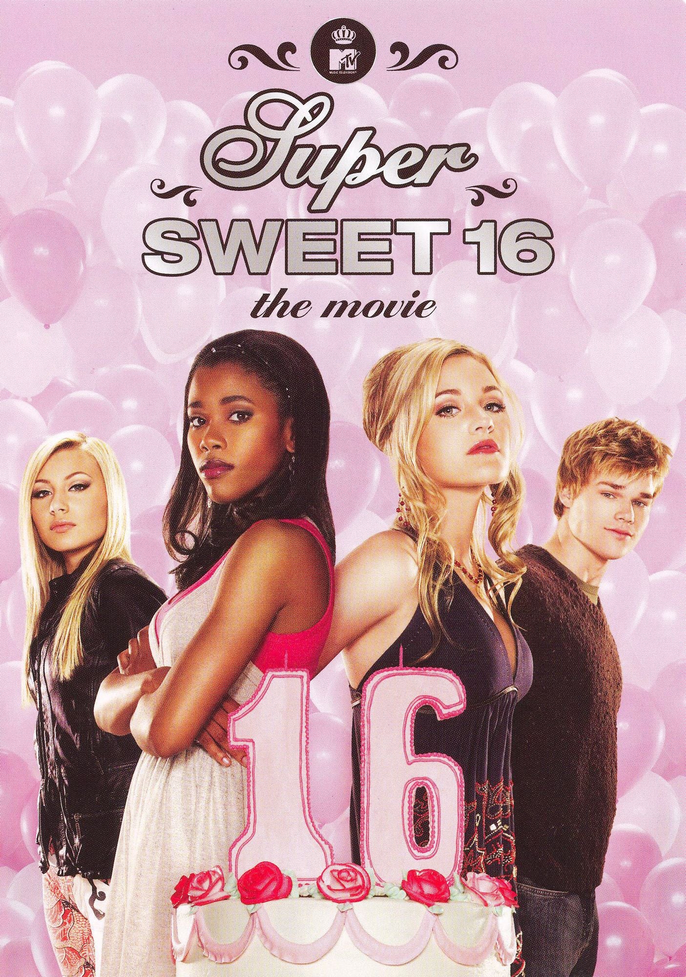 My Super Sweet 16: The Movie