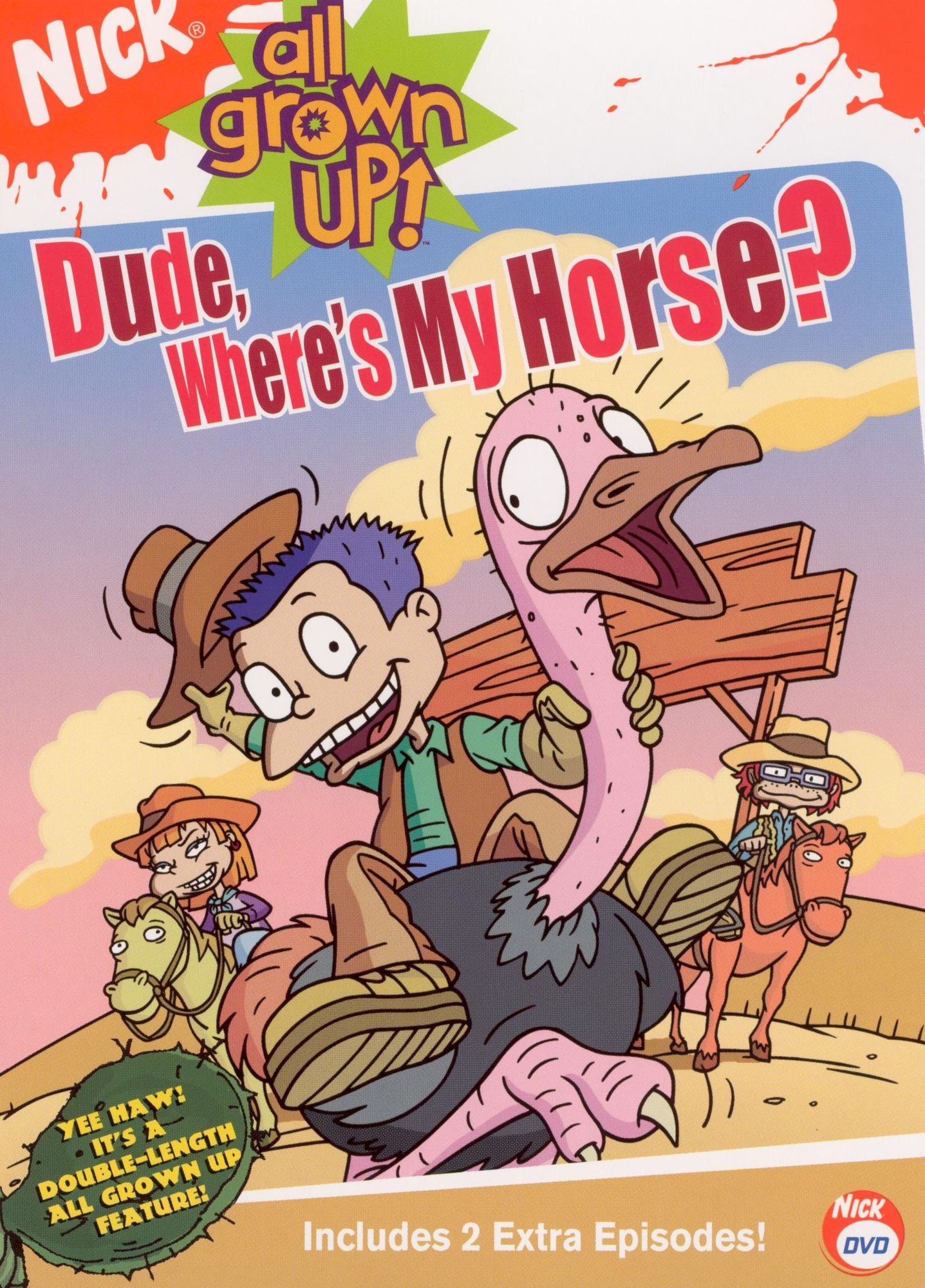 All Grown Up: Dude, Where's My Horse?