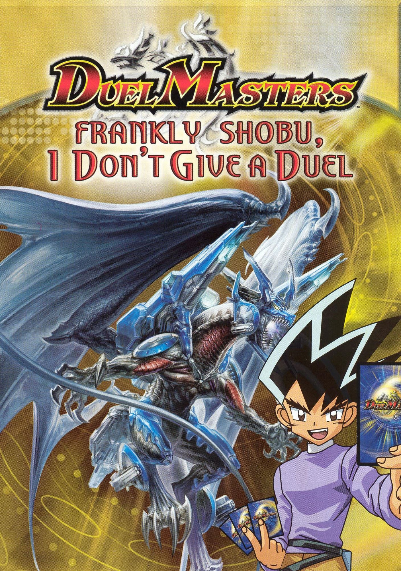 Duel Masters: Frankly Shobu I Don't Give A Duel